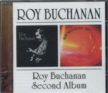 Roy Buchanan: Roy Buchanan / Second Album - CD