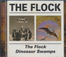 The Flock: Flock / Dinosaur Swamps - CD