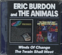 Eric Burdon and The Animals: Winds Of Change / The Twain Shall Meet - CD