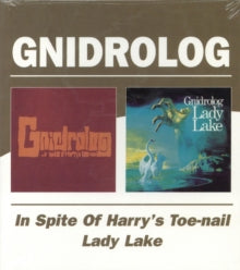 Gnidrolog: In Spite Of Harrys Toe-Nail / Lady Lake - CD
