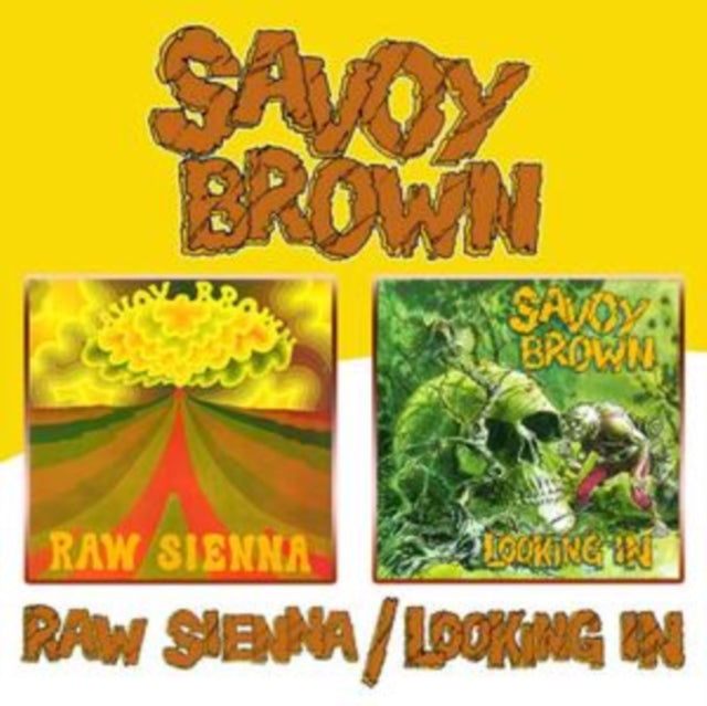 Savoy Brown: Raw Sienna Looking In - CD