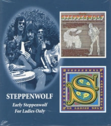 Steppenwolf: Early Steppenwolf & For The - CD
