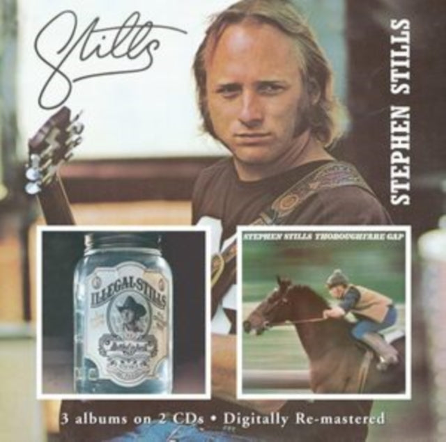 Steven Stills: Stills / Illegal Stills / Thoroughfare Gap - CD