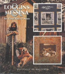 Loggins & Messina: So Fine / Native Sons - CD