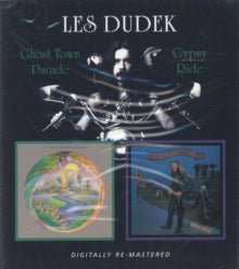 Les Dudek: Ghost Town Parade / Gypsy Ride - CD