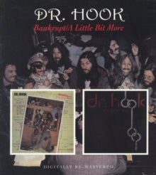 Dr. Hook: Bankrupt / A Little Bit More - CD
