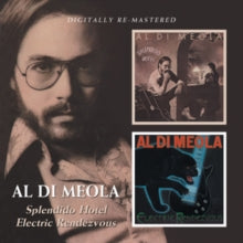 Al Di Meola: Splendido Hotel Electric Rendezvous - CD