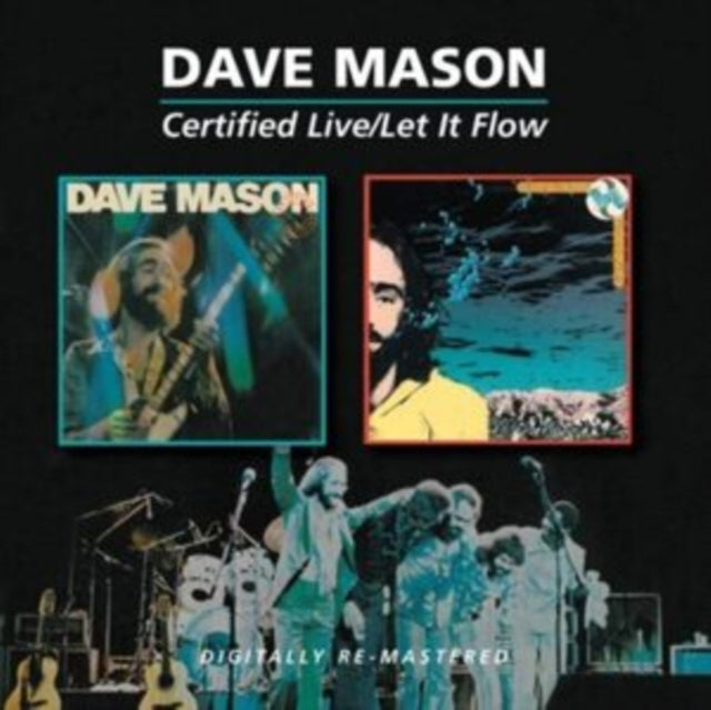 Dave Mason: Certified Live Let It Flow - CD