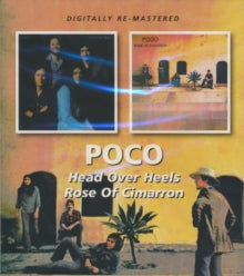 Poco: Head Over Heels Rose Of Cimarron - CD