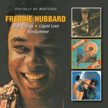 Freddie Hubbard: High Energy / Liquid Love / Windjammer - CD