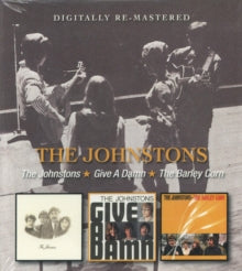 The Johnstons: The Johnstons / Give A Damn / Barley Corn - CD
