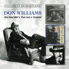 Don Williams: One Good Well / True Love / Curren - CD