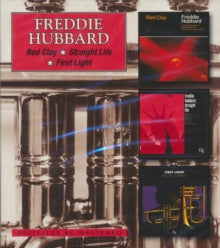 Freddie Hubbard: Red Clay / Straight Life / First - CD