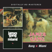 James Gang: Bang / Miami - CD