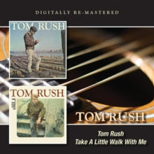 Tom Rush: Tom Rush / Take A Little Walk With Me - CD