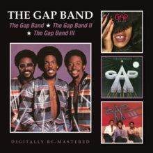 The Gap Band: The Gap Band / The Gap Band Ii / The Gap Band Iii - CD