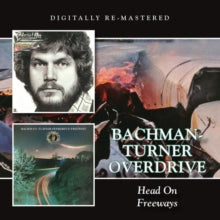 Bachman-Turner Overdrive: Head On / Freeway - CD