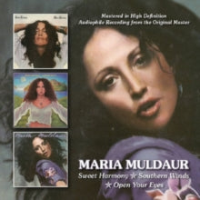 Maria Muldaur: Sweet Harmony / Southern Winds / Open Your Eyes - CD