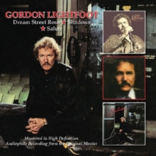 Gordon Lightfoot: Dream Street Rose / Shadows / Salute - CD