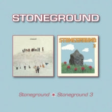 Stoneground: Stoneground / Stoneground 3 - CD