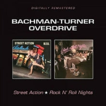 Bachman-Turner Overdrive: Street Action / Rock N Roll Nights - CD