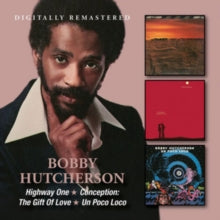 Bobby Hutcherson: Highway One / Conception: The Gift Of Love / Un Poco Loco - CD