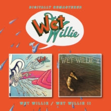 Wet Willie: Wet Willie/Wet Willie II - CD