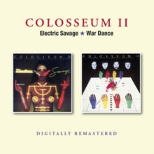 Colosseum II: Electric Savage / War Dance - CD