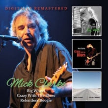 Mick Clarke: Big Wheel / Crazy With The Blues / Relentless - CD