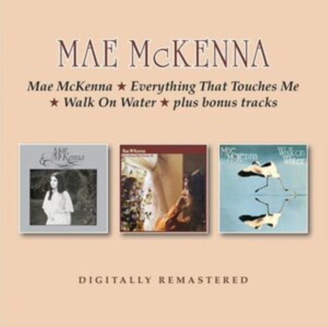 Mae McKenna: Mae Mckenna / Everything That Touches Me / Walk On Water (+Bonus Tracks) - CD