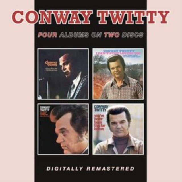Conway Twitty: I Cant See Me Without You / I Cant Stop Loving You / She Needs Someone To Hold Her (When She Cries) / Youve Never Been This Far Before - CD