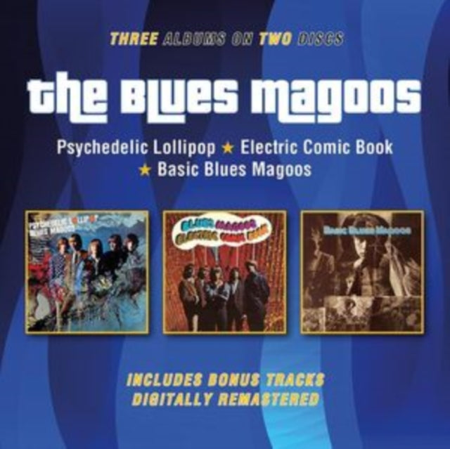 The Blues Magoos: Psychedelic Lollipop / Electric Comic Book / Basic Blues Magoos (+Bonus Tracks) - CD
