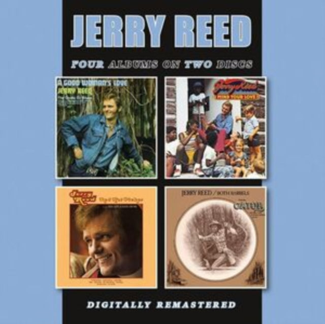 Jerry Reed: A Good Womans Love/Mind Your Love/Red Hot Picker/Both Barrels - CD