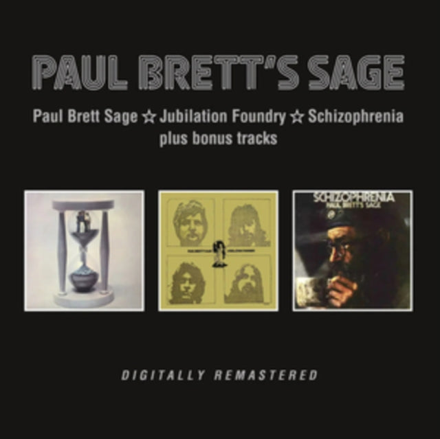 Paul Brett's Sage: Paul Brett Sage / Jubilation Foundry / Schizophrenia Plus Bonus Tracks - CD