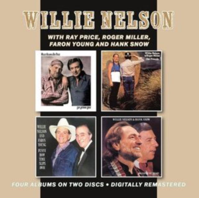 Willie Nelson: San Antonio Rose (With Ray Price) / Old Friends (With Roger Miller) / Funny How Time Slips Away (With Faron Young) / Brand On My Heart (With Hank Snow) - CD