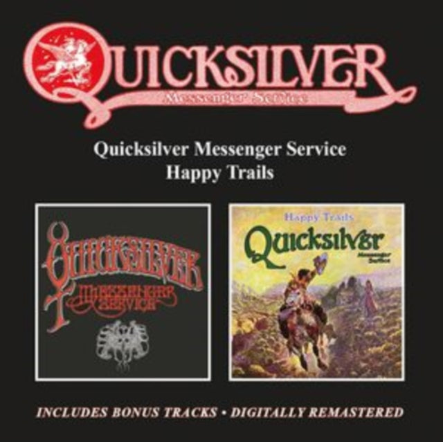 Quicksilver Messenger Service: Quicksilver Messenger Service / Happy Trails / Bonus Tracks - CD