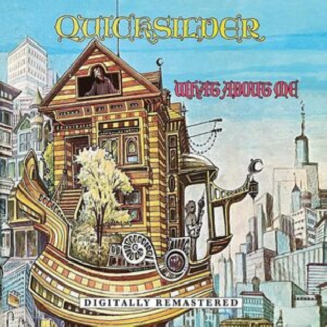 Quicksilver Messenger Service: What About Me - CD