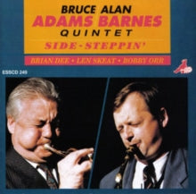 Bruce Adams/Alan Barnes Quintet: Side-Steppin - CD