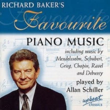 Allan Schiller: Richard BakerS Favourite Piano Music - CD