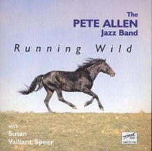 Pete Allen Jazz Band: Running Wild - CD