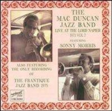 The Mac Duncan Jazz Band: Live At The Lord Napier Vol 2 - CD