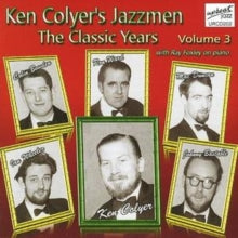 Ken Colyer's Jazzmen: The Classic Years Vol 3 - CD
