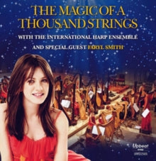 International Harp Ensemble With Faryl Smith: Magic Of A Thousand Strings - CD