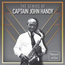 Capt. John Handy: The Genius Of Captain John Handy - CD