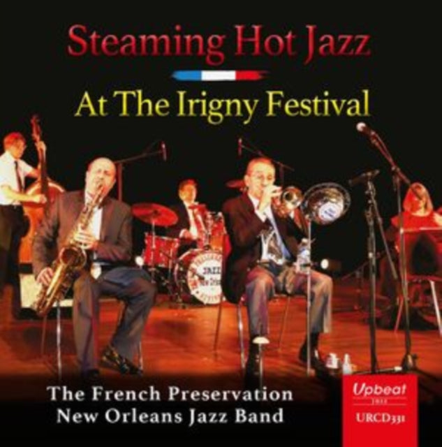 The French Preservation New Orleans Jazz Band: Steaming Hot Jazz At The Irigny Festival - CD