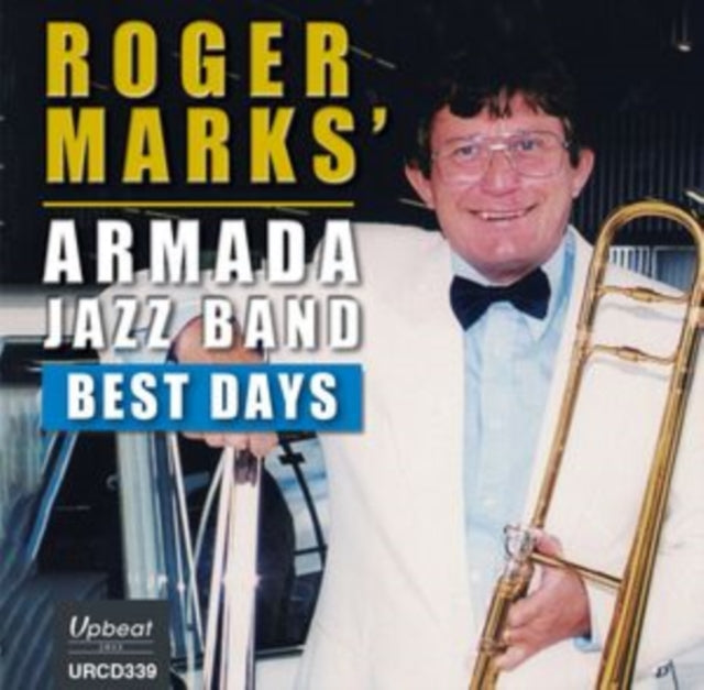 Roger Marks' Armada Jazz Band: Best Days - CD