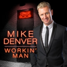 Mike Denver: Workin Man - CD