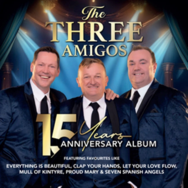 The Three Amigos: 15 Years Anniversary Album - CD