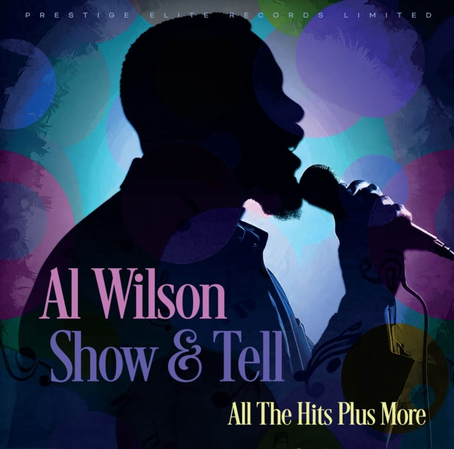 Al Wilson: Show And Tell - All The Hits Plus More - CD