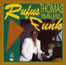 Rufus Thomas: Timeless Funk - CD